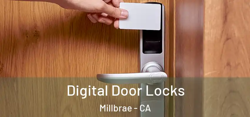 Digital Door Locks Millbrae - CA