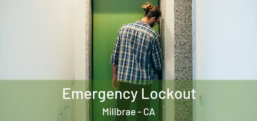  Emergency Lockout Millbrae - CA