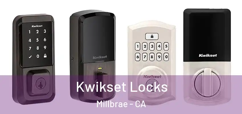 Kwikset Locks Millbrae - CA