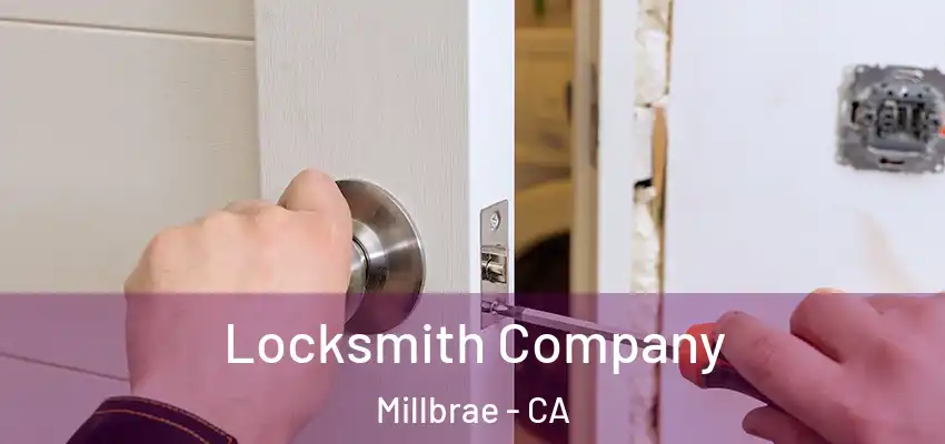  Locksmith Company Millbrae - CA