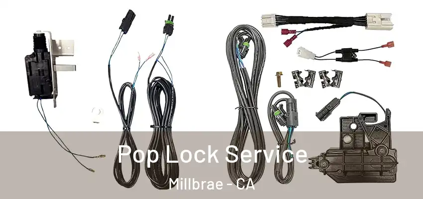  Pop Lock Service Millbrae - CA